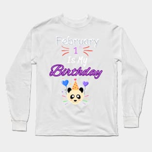 February 1 st is my  birthday Long Sleeve T-Shirt